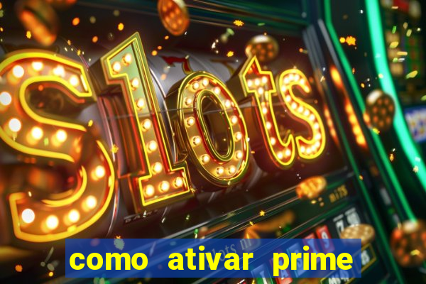 como ativar prime video tim